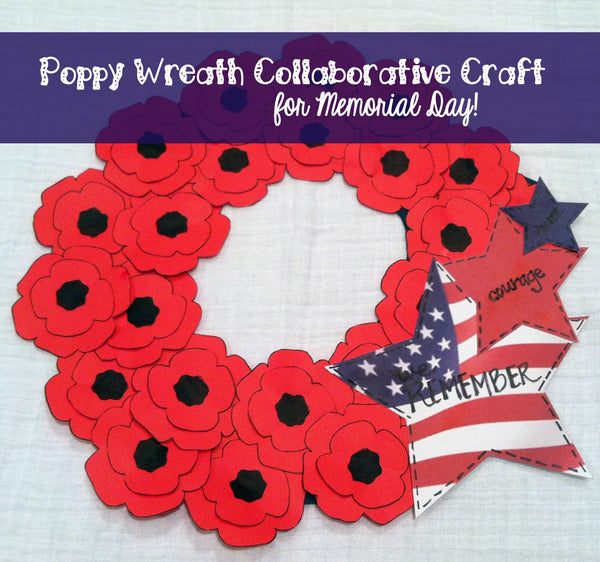 Easy Red Poppy Craft & Other Memorial Day Activities