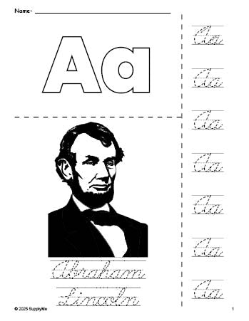 Free printable Abraham Lincoln Presidents' Day coloring page and cursive letter tracing worksheet, letter a worksheet for preschool, pre-k, and kindergarten, PDF