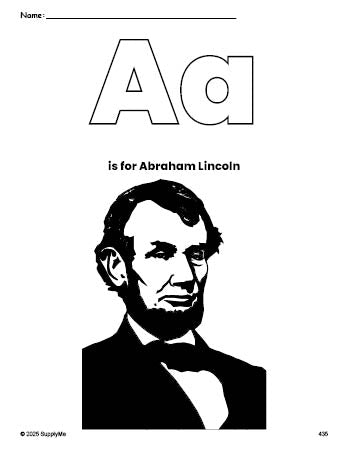 Free printable Abraham Lincoln Presidents' Day coloring page, letter a coloring page for preschool, pre-k, and kindergarten, PDF