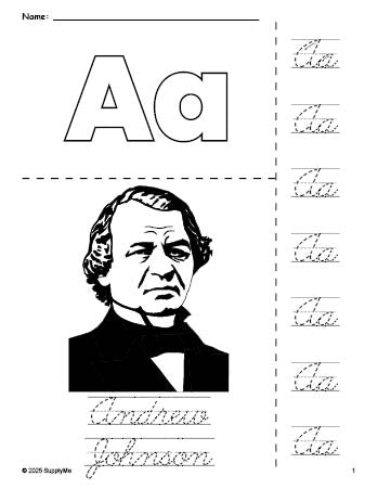 Free printable Andrew Johnson Presidents' Day coloring page and cursive letter tracing worksheet, letter a worksheet for preschool, pre-k, and kindergarten, PDF