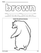 Free bear color brown coloring page and color worksheet, brown worksheet for preschoolers to learn colors, printable PDF