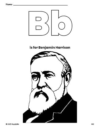 Free printable Benjamin Harrison Presidents' Day coloring page, letter b coloring page for preschool, pre-k, and kindergarten, PDF