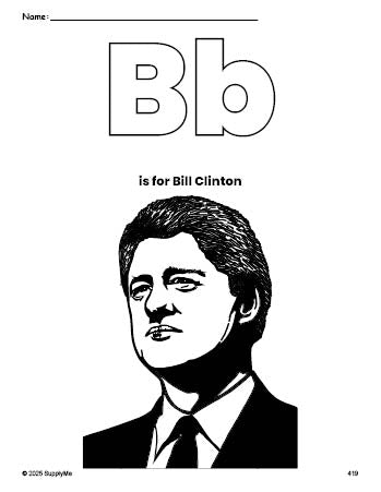 Free printable Bill Clinton Presidents' Day coloring page, letter b coloring page for preschool, pre-k, and kindergarten, PDF