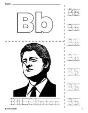 Free printable Bill Clinton Presidents' Day coloring page and letter tracing worksheet, letter b worksheet for preschool, pre-k, and kindergarten, PDF