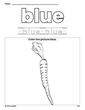 Free carrot color blue coloring page and color worksheet, blue worksheet for preschoolers to learn colors, printable PDF