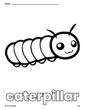 Free printable caterpillar coloring page for preschool, pre-k, and kindergarten, PDF