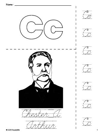 Free printable Chester A Arthur Presidents' Day coloring page and cursive letter tracing worksheet, letter c worksheet for preschool, pre-k, and kindergarten, PDF