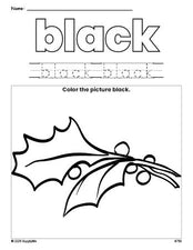 Free Christmas holly color black coloring page and color worksheet, black worksheet for preschoolers to learn colors, printable PDF