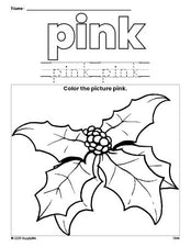 Free Christmas holly color pink coloring page and color worksheet, pink worksheet for preschoolers to learn colors, printable PDF