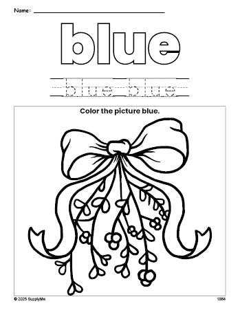 Free Christmas mistletoe color blue coloring page and color worksheet, blue worksheet for preschoolers to learn colors, printable PDF