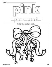 Free Christmas mistletoe color pink coloring page and color worksheet, pink worksheet for preschoolers to learn colors, printable PDF