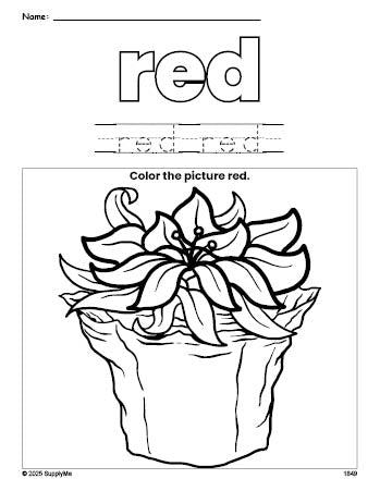 Free Christmas poinsettia color red coloring page and color worksheet, red worksheet for preschoolers to learn colors, printable PDF