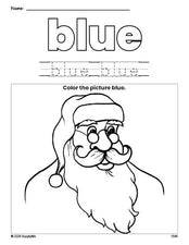 Free Christmas Santa color blue coloring page and color worksheet, blue worksheet for preschoolers to learn colors, printable PDF