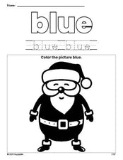 Free Christmas Santa color blue coloring page and color worksheet, blue worksheet for preschoolers to learn colors, printable PDF