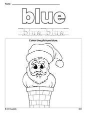 Free Christmas Santa color blue coloring page and color worksheet, blue worksheet for preschoolers to learn colors, printable PDF