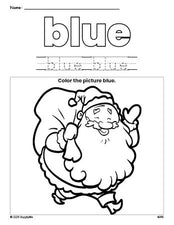 Free Christmas Santa color blue coloring page and color worksheet, blue worksheet for preschoolers to learn colors, printable PDF