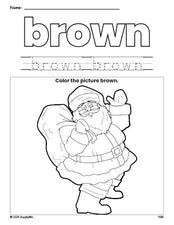 Free Christmas Santa color brown coloring page and color worksheet, brown worksheet for preschoolers to learn colors, printable PDF