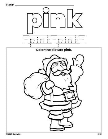 Free Christmas Santa color pink coloring page and color worksheet, pink worksheet for preschoolers to learn colors, printable PDF