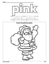 Free Christmas Santa color pink coloring page and color worksheet, pink worksheet for preschoolers to learn colors, printable PDF