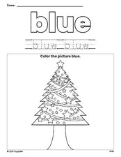 Free Christmas tree color blue coloring page and color worksheet, blue worksheet for preschoolers to learn colors, printable PDF