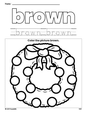 Free Christmas wreath color brown coloring page and color worksheet, brown worksheet for preschoolers to learn colors, printable PDF