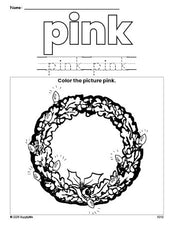 Free Christmas wreath color pink coloring page and color worksheet, pink worksheet for preschoolers to learn colors, printable PDF