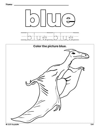 Free dinosaur color blue coloring page and color worksheet, blue worksheet for preschoolers to learn colors, printable PDF