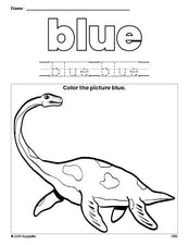 Free dinosaur color blue coloring page and color worksheet, blue worksheet for preschoolers to learn colors, printable PDF