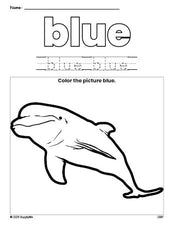 Free dolphin color blue coloring page and color worksheet, blue worksheet for preschoolers to learn colors, printable PDF