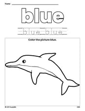 Free dolphin color blue coloring page and color worksheet, blue worksheet for preschoolers to learn colors, printable PDF