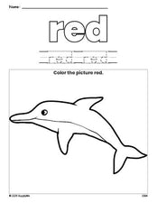 Free dolphin color red coloring page and color worksheet, red worksheet for preschoolers to learn colors, printable PDF