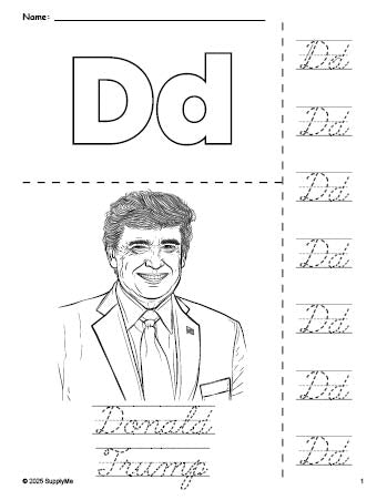 Free printable Donald Trump Presidents' Day coloring page and cursive letter tracing worksheet, letter d worksheet for preschool, pre-k, and kindergarten, PDF