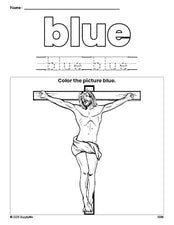 Free Easter crucifixion color blue coloring page and color worksheet, blue worksheet for preschoolers to learn colors, printable PDF