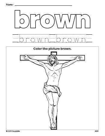 Free Easter crucifixion color brown coloring page and color worksheet, brown worksheet for preschoolers to learn colors, printable PDF