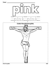 Free Easter crucifixion color pink coloring page and color worksheet, pink worksheet for preschoolers to learn colors, printable PDF