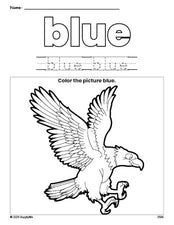 Free Fourth of July bald eagle color blue coloring page and color worksheet, blue worksheet for preschoolers to learn colors, printable PDF