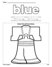 Free Fourth of July Liberty Bell color blue coloring page and color worksheet, blue worksheet for preschoolers to learn colors, printable PDF