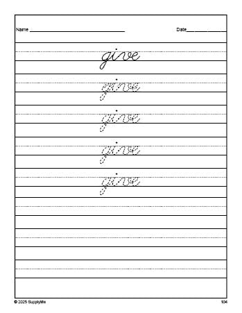 Free first grade sight word cursive tracing worksheet, high frequency word 'give', second 100 fry sight words, Dolch, PDF