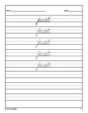 Free first grade sight word cursive tracing worksheet, high frequency word 'just', second 100 fry sight words, Dolch, PDF