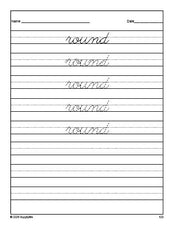 Free first grade sight word cursive tracing worksheet, high frequency word 'round', fifth 100 fry sight words, Dolch, PDF