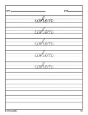 Free first grade sight word cursive tracing worksheet, high frequency word 'when', first 100 fry sight words, Dolch, PDF