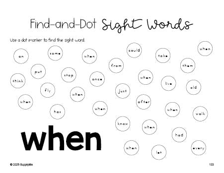 Free first grade worksheet, sight word dot marker printable coloring page, beginner sight word for 1st graders and high frequency word 'when', first 100 fry sight words, Dolch, PDF