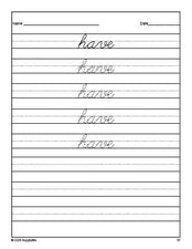 Free kindergarten sight word cursive tracing worksheet, high frequency word 'have', first 100 fry sight words, Dolch primer, PDF