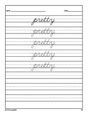 Free kindergarten sight word cursive tracing worksheet, high frequency word 'pretty', tenth 100 fry sight words, Dolch primer, PDF