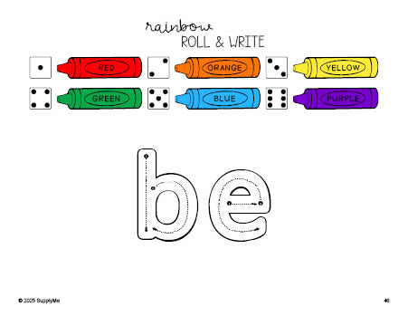 Free kindergarten worksheet, rainbow roll and write sight word tracing worksheet, beginner sight word for kindergarteners and high frequency word 'be', first 100 fry sight words, Dolch primer, PDF