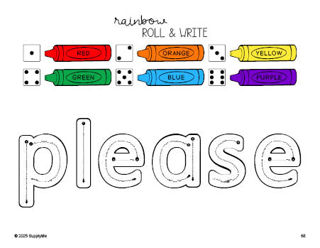 Free kindergarten worksheet, rainbow roll and write sight word tracing worksheet, beginner sight word for kindergarteners and high frequency word 'please', eighth 100 fry sight words, Dolch primer, PDF