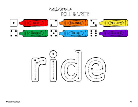 Free kindergarten worksheet, rainbow roll and write sight word tracing worksheet, beginner sight word for kindergarteners and high frequency word 'ride', seventh 100 fry sight words, Dolch primer, PDF