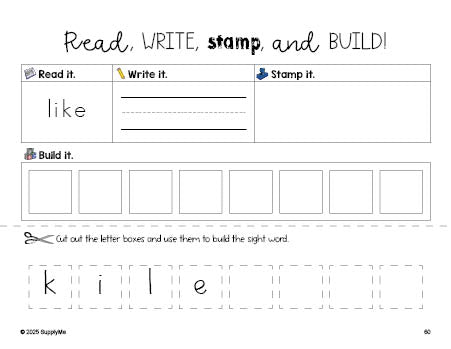 Free kindergarten worksheet, read, write, stamp, and build the beginner sight word for kindergarteners and high frequency word 'like', first 100 fry sight words, Dolch primer, PDF