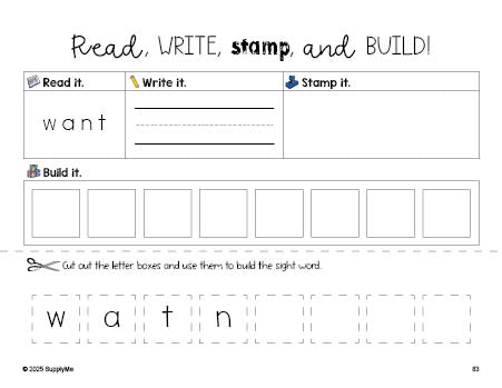 Free kindergarten worksheet, read, write, stamp, and build the beginner sight word for kindergarteners and high frequency word 'want', second 100 fry sight words, Dolch primer, PDF