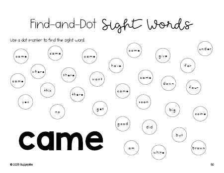 Free kindergarten worksheet, sight word dot marker printable coloring page, beginner sight word for kindergarteners and high frequency word 'came', second 100 fry sight words, Dolch primer, PDF